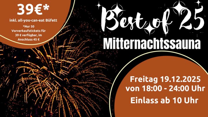 Mitternachtssauna "Best of 25" Dezember