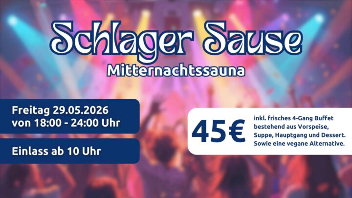 Mitternachtssauna "Schlager Sause" Mai